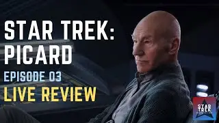Star Trek Picard Episode 3 Live Reaction & Breakdown (S01E03)