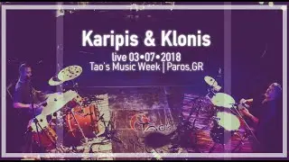 Karipis & Klonis | Tao's Music Week, 03&bull;07&bull;2018