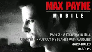 Max Payne | Android/iOS | Part 2 | Chapter 4 | Hard-Boiled