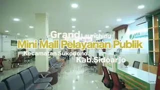Grand Launching Mini Mall Pelayanan Publik Kecamatan Sukodono