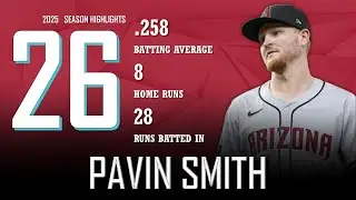 Pavin Smith || 2025 Arizona Diamondbacks Highlights