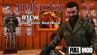 WOLFENSTEIN RTCW - Operation Red Moon MOD - Walkthrough Gameplay (PC FULL GAME) (No Commentary)