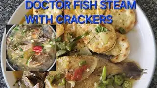 DOCTOR FISH STEAM WITH OKRA AND CHOCHO AND WATER CRACKERS DELICIOUS (RECARDOS KITCHEN&VLOGSTV)