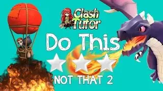 Clash of Clans Do This, Not That #2  - TH8 Dragon Attack Guide