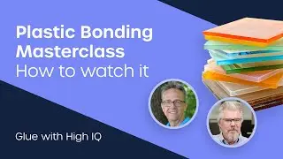 How to watch our Plastic Bonding Masterclass