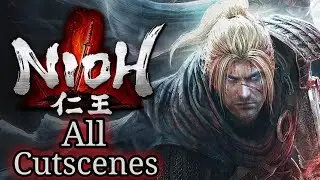 NIOH - The Movie - ALL CUTSCENES (PS4)