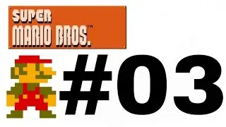 Super Mario Bros ATÉ ZERAR. #03