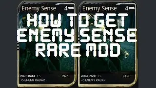 Warframe - How To Get The Enemy Sense Mod