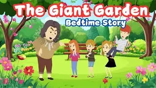 The Giant's Garden | Bedtime Fairies Stories for Kids | Bedtime stories | Kids magical stories