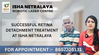 Retina Surgery for Senior Citizens |Regain Vision After Retinal Detachment Surgery| Dr. S. Amit Nene