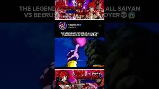 THE LEGENDARY FATHER OF ALL SAIYAN VS BEERUS GOD OF DESTROYER 🤯 #shorts #goku