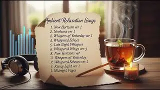 Ambient Background Music for Relaxation and Focus