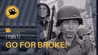 Go for Broke! (1951)  VAN JOHNSON |(War Drama, Historical Drama, Action)| - FULL MOVIE (HD)