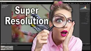 How To Use SUPER RESOLUTION When in LIGHTROOM