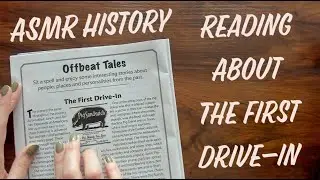 ASMR | History: Reading About The First Drive-in (Soft Spoken)