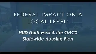 HUD NW and OHCS: Statewide Housing Plan Partnership