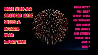 ★ FIREWORKS ★ AMERICAN MADE 🇺🇸 EXOTIC EXHIBITION SHELLS & ROCKETS ★ OzFest