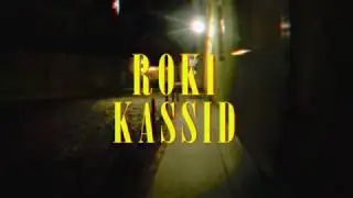 Roki - Kassid
