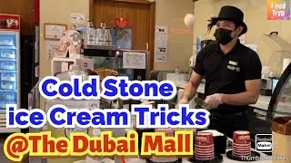 Cold Stone Creamery - Ice Cream Tricks @The Dubai Mall (Ft. JacobDJefrox)