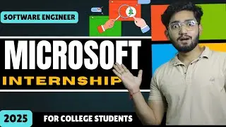Microsoft Internship 2025 | Software Engineer | Complete Guide with FREE resources