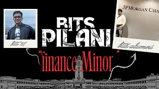 BITS Pilani Finance Minor Explained | Most Detailed Video on Internet