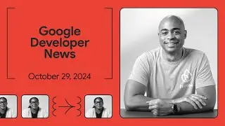 Google AI competitions, a special guest spotlight, and more - Google Developer News October 2024