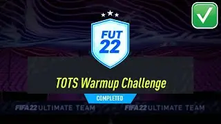 TOTS WARMUP CHALLENGE 2 SBC SOLUTION - FIFA 22 TOTS WARMUP CHALLENGE SBC COMPLETED