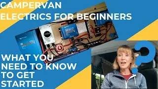 2024 Beginner's Guide To Campervan Conversion Electrical Systems  #campervanlifestyle #vanconversion