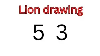 how to draw a lion with number 53 || lion drawing easy with numbers || number art tutorial ||