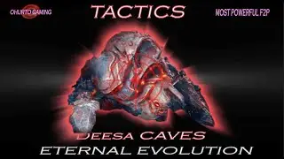 Eternal Evolution: Most powerful F2P : Deesa Caves : Tutorial