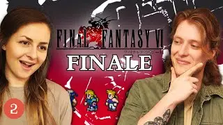 Finally Experiencing the LEGEND of Final Fantasy VI | First Playthrough FINALE (Pt 2)