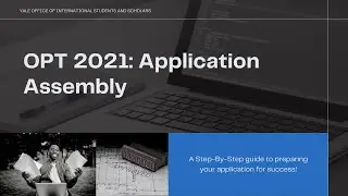 Assembling Your 2021 OPT Application