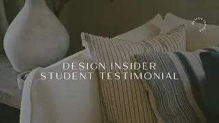 Design Insider Student Testimonial