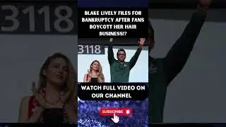 Blake Lively FILES For BANKRUPTCY After Fans BOYCOTT Her Hair Business!? #BlakeLively part 6