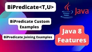 3.7 What is BiPredicate | Example program for BiPredicate | BiPredicate Joining or chaining examples
