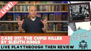 Sleuth Kings - Case 017 The Cupid Killer - Live playthrough then Review