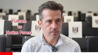 QUALITY OF NOTTM.. WITH A VERY EXPERIENCED MANAGER! 🙌 MARCO SILVA | FULHAM V NOTTM FOREST