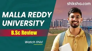 Malla Reddy University BSc Review