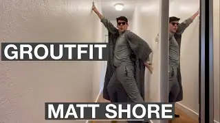 Groutfit - Matt Shore