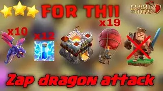 Town Hall 11 Zap Dragon Attack Strategy | Lightening Spell Dragon Attack | No King |  Clash of Clans