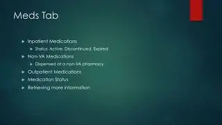 Intro to CPRS For Nursing Students 10: Medications Tab