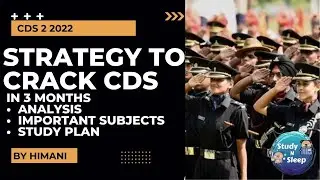 Strategy to crack UPSC CDS 2 2022  in 3 Months | Study plan | Important Subject |Analysis #CDS #UPSC