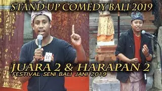 JUARA 2 & HARAPAN 2 STAND UP COMEDY BALI 2019
