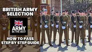 British Army Selection Guide on How to PASS get an A GRADE