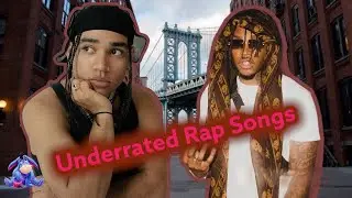 Underrated Rap Songs | December 2021