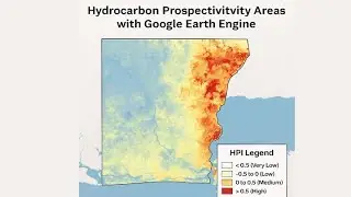 What's The BEST Way to Find Hydrocarbon Prospectivity Areas with Google Earth Engine