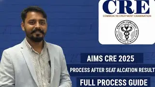 Process after seat allocation Result explained AIIMS cre 2025 /2024 /2026 #aiimscreseatallocation