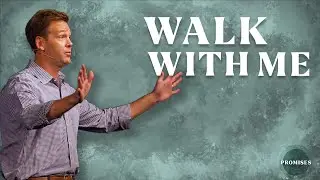 WALK WITH ME | Pastor Heath Burris | River Oak Church