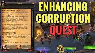 Enhancing Corruption Quest (WoW TWW)