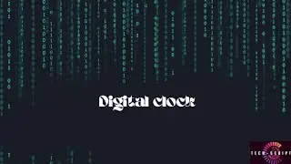 How to make a digital clock by using python and tkinter | Python project
